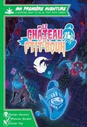 Ma première aventure "Le château de p'tit bouh"